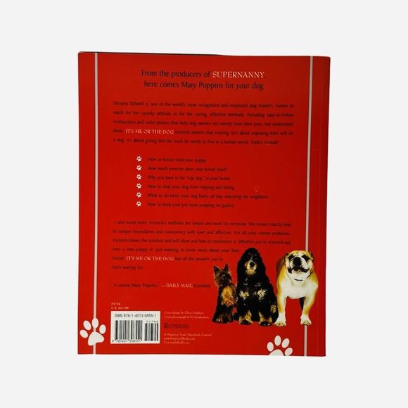 It's Me or the Dog How to Have the Perfect Pet Paperback by Victoria Stilwell - Picture 2 of 6